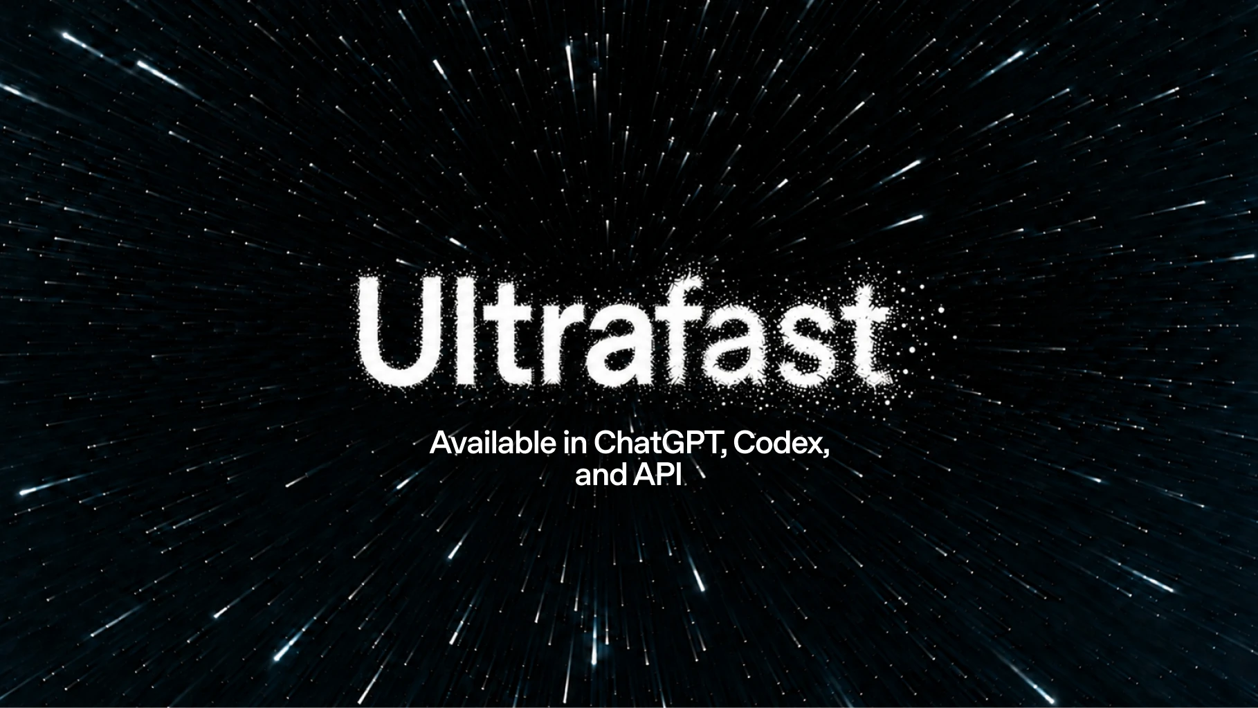 Image 2: Astra Ultrafast title over a starfield, with availability in ChatGPT, Codex, and the API.