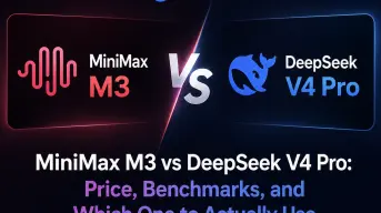 MiniMax M3 vs DeepSeek V4 Pro: Price, Benchmarks, and Which One to Actually Use