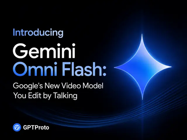Introducing Gemini Omni Flash: Google's New Video Model You Edit by Talking