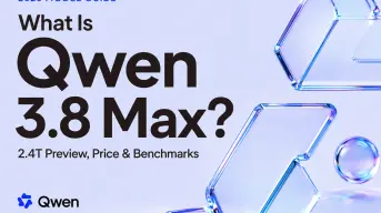 ¿Qué es Qwen 3.8 Max? Fecha de lanzamiento, vista previa de 2,4T, precios y primeras pruebas de rendimiento