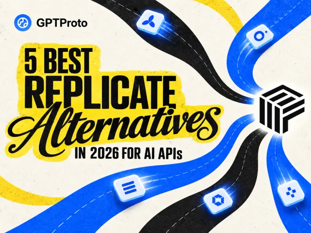 5 Best Replicate Alternatives in 2026 for Image, Video & LLM APIs