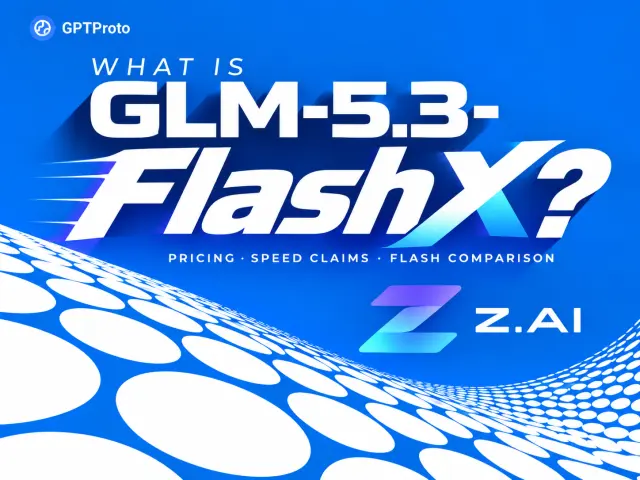 What Is GLM-5.3-FlashX? Is 200 Tokens/s Worth 2.5× the Price?