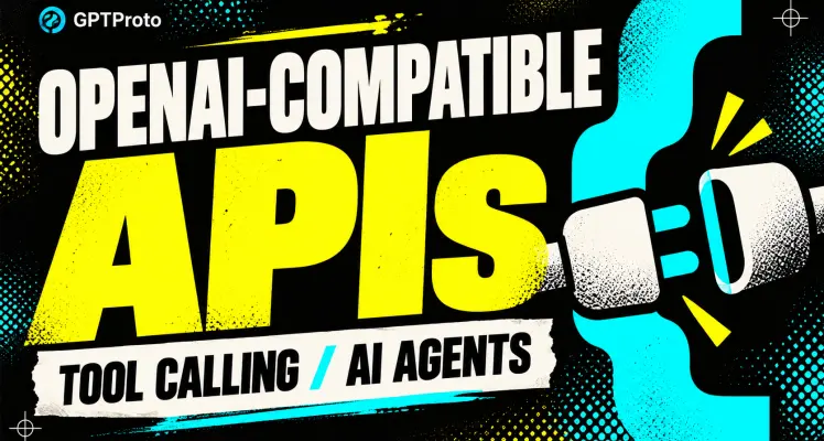 Best OpenAI-Compatible APIs for Tool Calling and AI Agents: 12 Compared