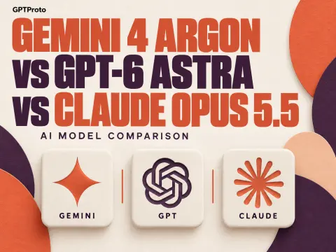 Gemini 4 Argon vs GPT-6 Astra vs Claude Opus 5.5: Which AI Model Is Best?