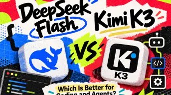 DeepSeek Flash vs Kimi K3: Which Is Better for Coding and Agents?