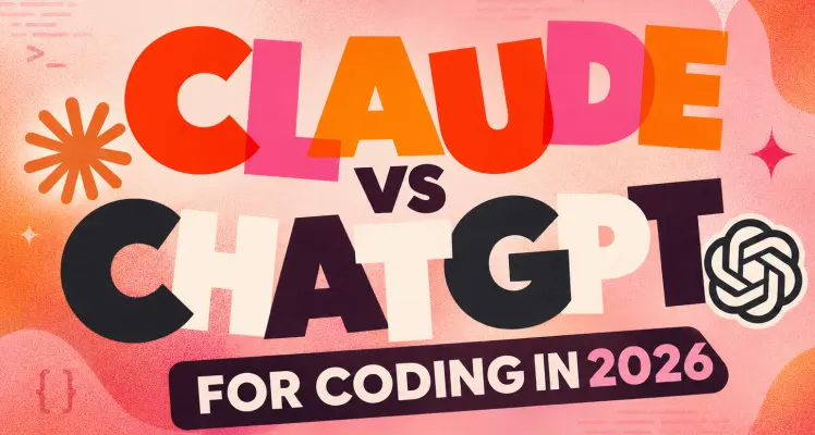 Claude vs ChatGPT for Coding in 2026: Which Is Better for Debugging, Frontend, Python, and Large Codebases?
